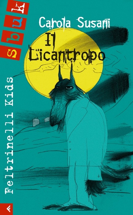 Copertina di Il Licantropo, Carola Susani